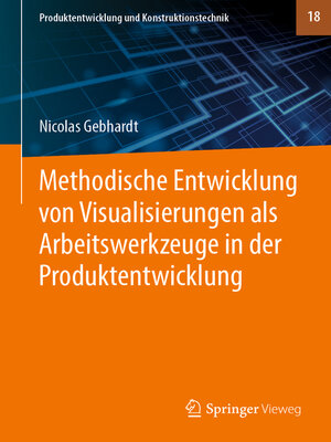 cover image of Methodische Entwicklung von Visualisierungen als Arbeitswerkzeuge in der Produktentwicklung